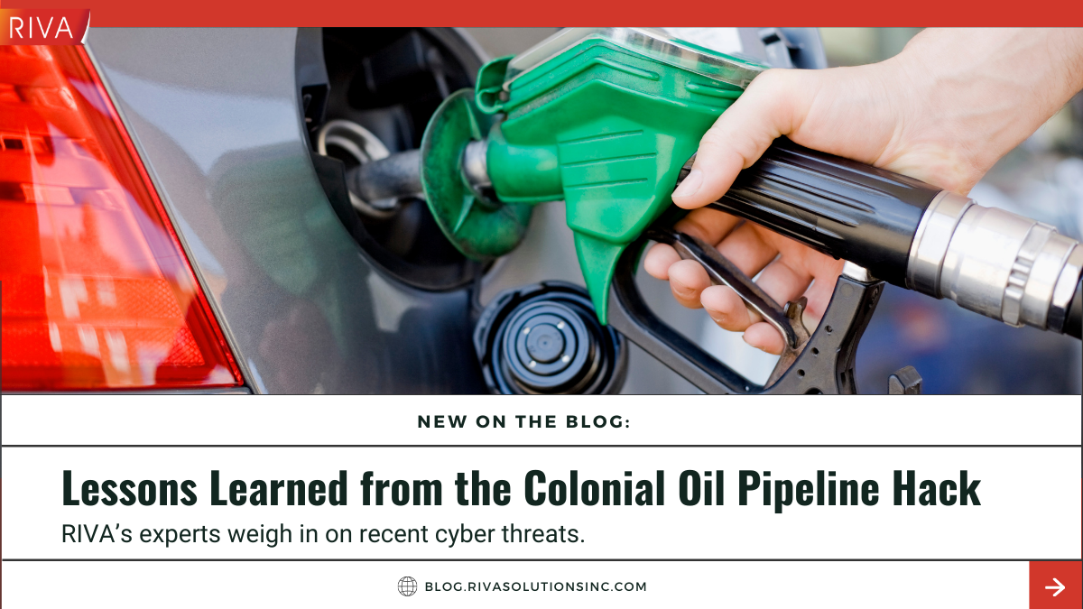 Lessons Learned from the Colonial Oil Pipeline Hack